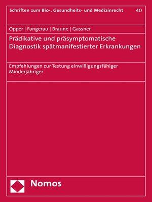 cover image of Prädiktive und präsymptomatische Diagnostik spätmanifestierender Erkrankungen